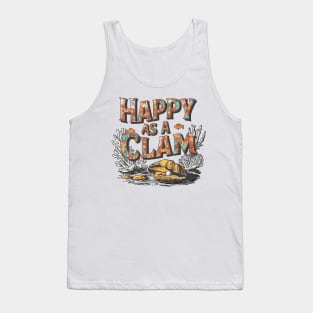 Happy as a clam, fun summer vacation travel puns tee Tank Top